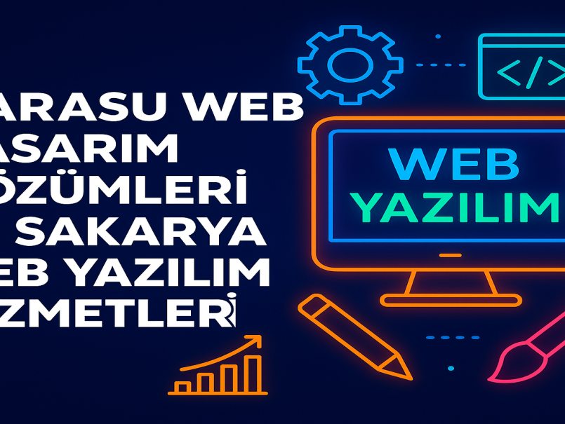 Karasu web tasarım çözümleri ve Sakarya web yazılım hizmetleri